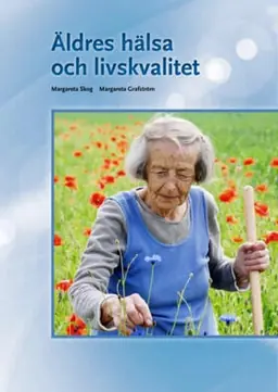 Äldres hälsa och livskvalitet - Begagnad bok